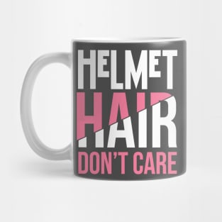 Helmet Hair Don't Care - Craniosynostosis or Motorcycle Mug